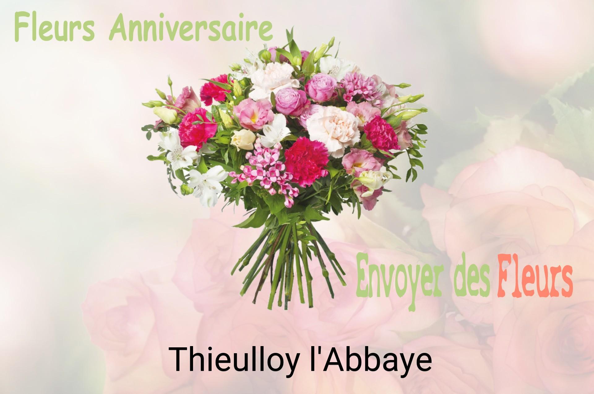 Bouquet de fleurs d’anniversaire livré à Thieulloy-l'Abbaye