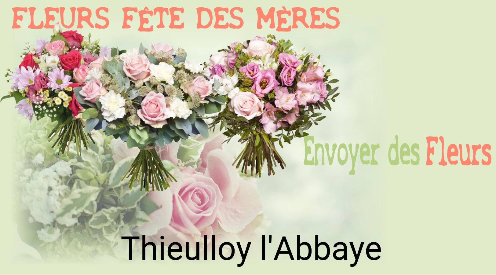 Bouquet de Fête des Mères livré à Thieulloy-l'Abbaye